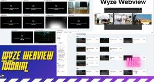 Wyze WebView Not Working: Troubleshooting Easy & Complete Guide